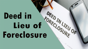 Deed in Lieu of Foreclosure