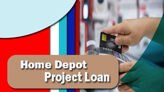 Home Depot Project Loan