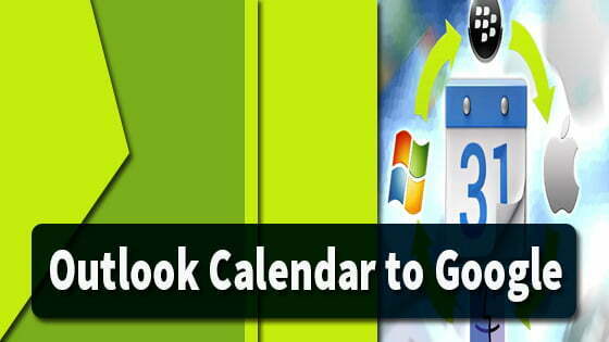 Outlook Calendar to Google
