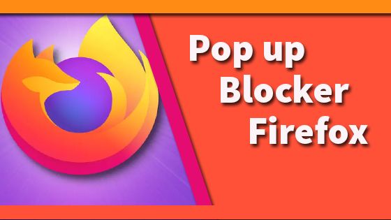Pop up Blocker Firefox