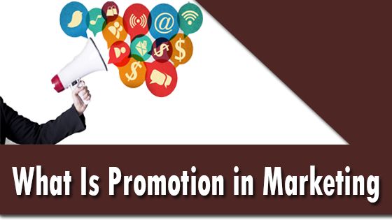 What Is Promotion in Marketing