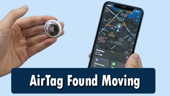 AirTag Found Moving