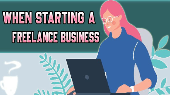 Mistakes to Avoid When Starting a Freelance Business